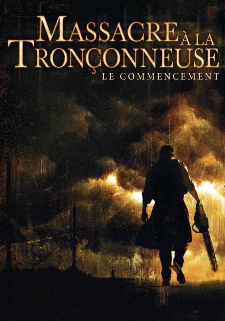 Massacre à la tronçonneuse Le commencement en streaming